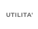 UTILITA'